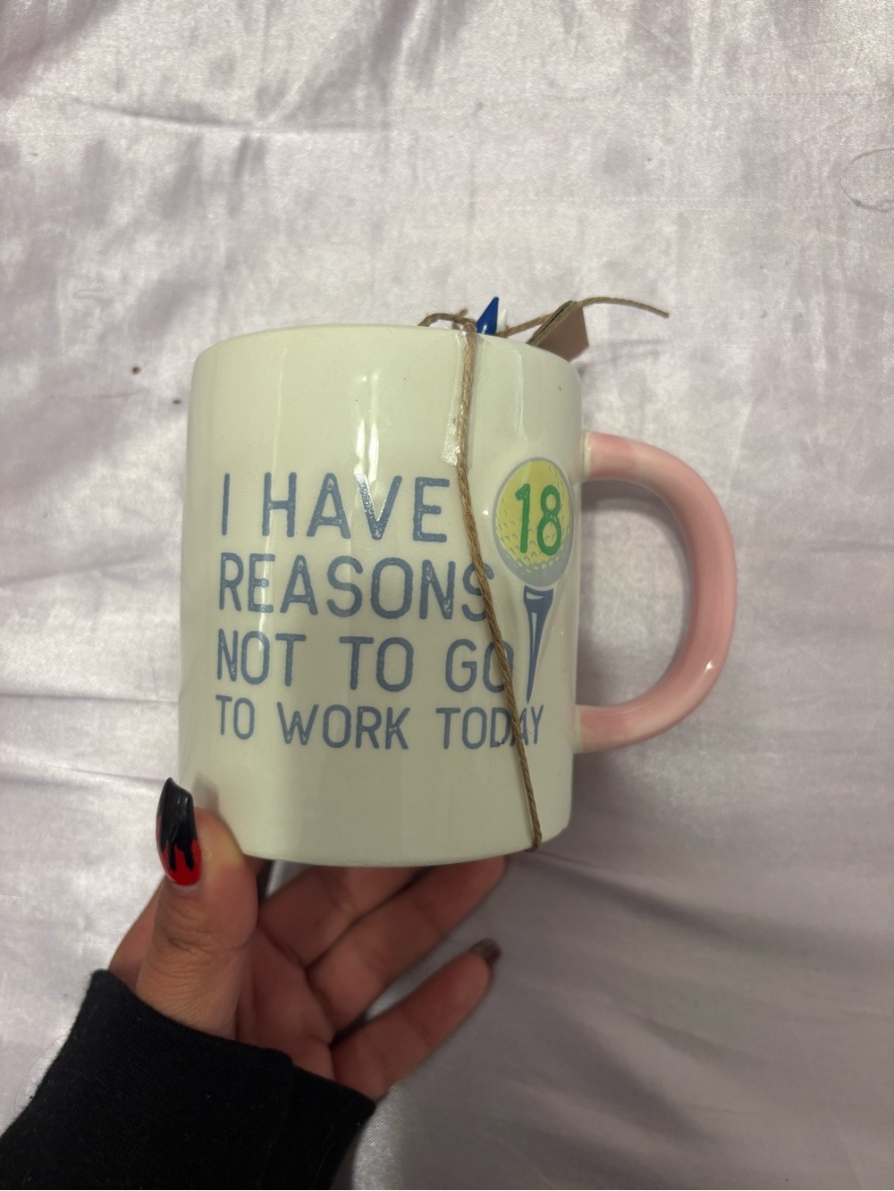 BRAND NEW!! “I have 18 reasons not to go to work today” Coffee Mug